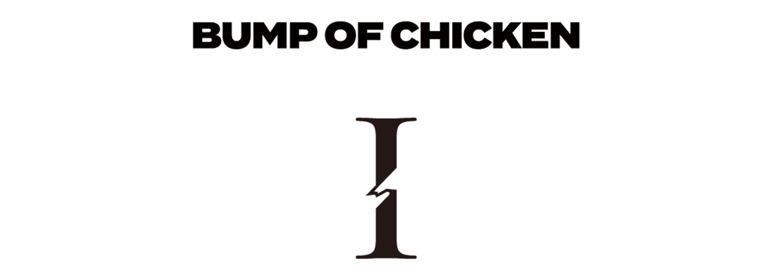 I | BUMP OF CHICKEN official website