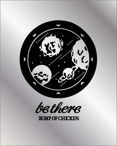 betheBUMP OF CHICKEN be there バンプオブチキン - ミュージック