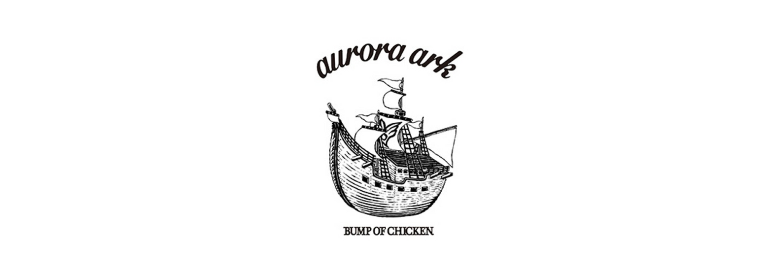 BUMP OF CHICKEN TOUR 2019 aurora ark | BUMP OF CHICKEN official